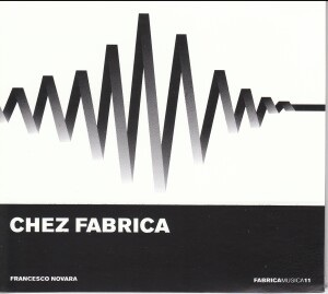 CHEZ FABRICA - Francesco Novara - Fabrica Musica, Vol. 11-Viola and Piano-Alternative Rock  