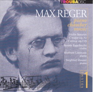 Max Reger, Piano Chamber Music Vol.1-Violin  