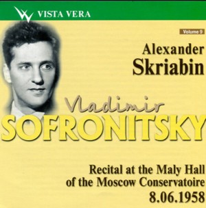 Vladimir Sofronitsky plays Scriabin. Vol. 9 - Recital at the Maly Hall of the Moscow Conservatoire (1958)-Piano-Piano Concerto  