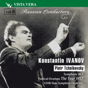Great Russian Conductors Vol.8 -  Konstantin Ivanov-Orchestre-Orchestral Works  